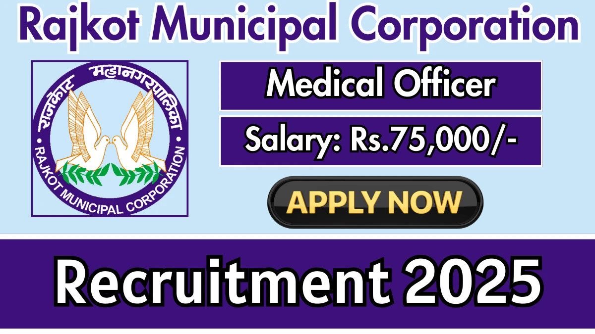 Rajkot Municipal Corporation Recruitment 2025