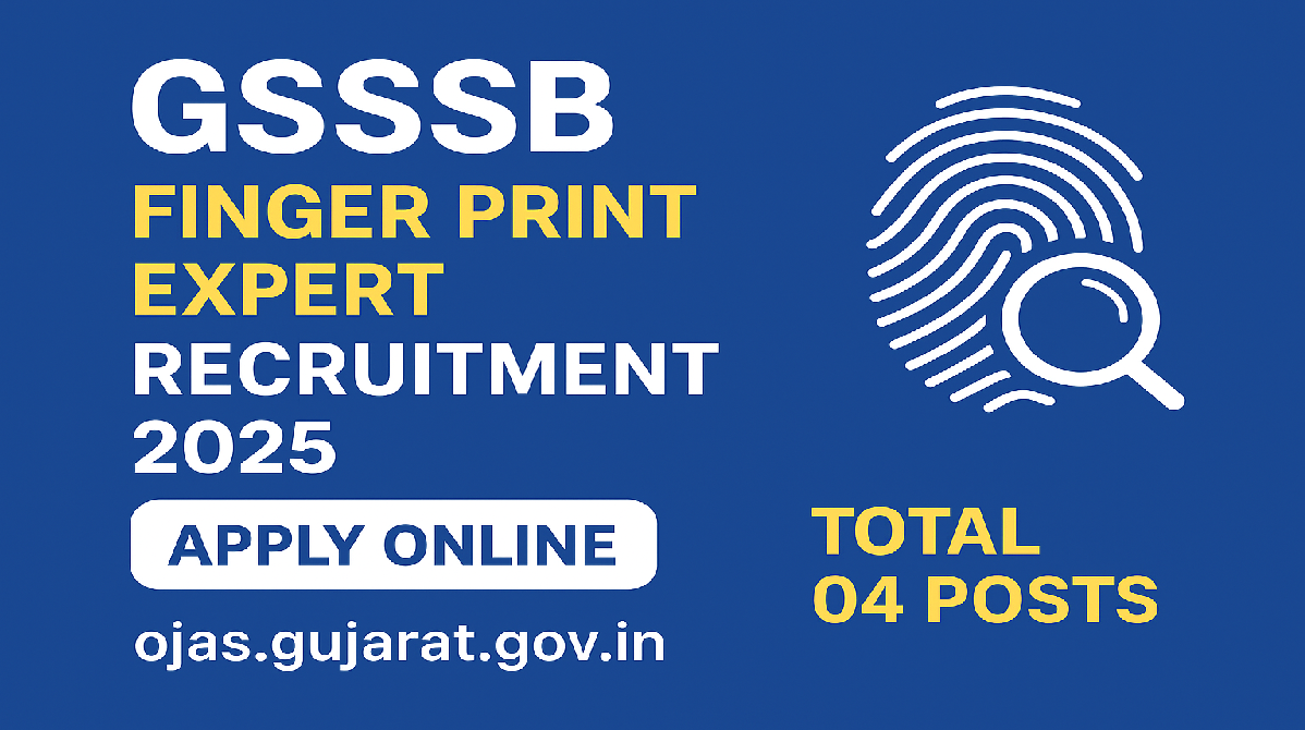 GSSSB Finger Print Expert Recruitment 2025 – Apply Online