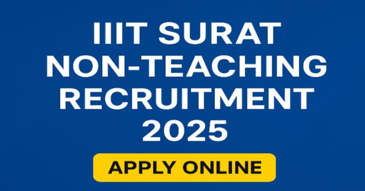 IIIT Surat Non-Teaching Recruitment 2025